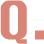 Q
